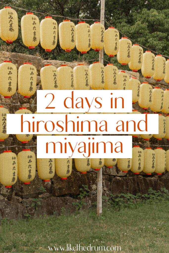 pinterest pin - 2 days in hiroshima and miyajima